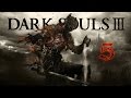 Dark Souls lll - [#5] Хранители Бездны