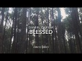 (LYRICS) Blessed - Daniel Caesar