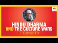 Hindu Dharma & The Culture Wars | Koenraad Elst | Swami Shraddhananda | Suddhi Andolan | Arya Samaj