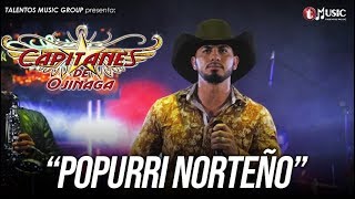 Capitanes De Ojinaga - Popurri Norteño Sesión En Vivo