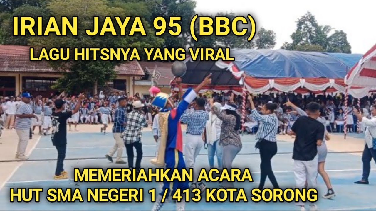 Irian Jaya 95 (BBC) Lagu Lagu Hitsnya Meriahkan HUT SMAN 1 Kota Sorong 27 September 2023