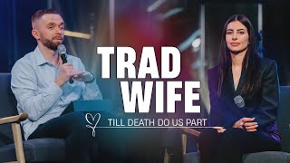 A TRAD WIFE - 5 Roles of Biblical Wife.