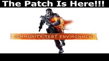 BF4 CTE Patch Is Out!!! [HD 1080p]