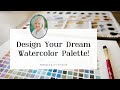 Design Your Dream Watercolor Palette and Color Chart Catalog!