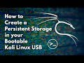 How to Create a Persistent Partition in a Bootable Kali Linux USB