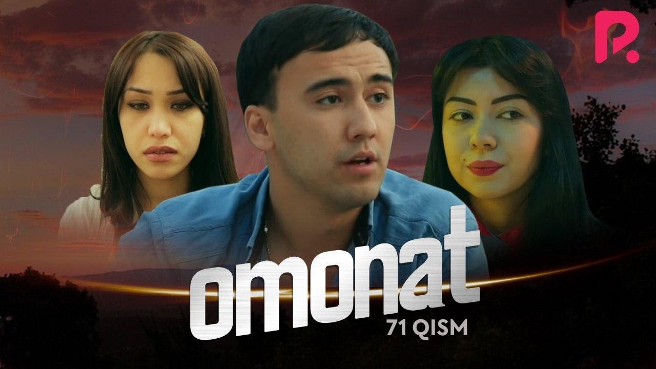Download Omonat (o'zbek serial) | Омонат (узбек сериал) 71-qism
