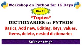 Workshop on Python for 15 Days : Day 11 : Dictionary