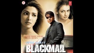 Tune Di Beqarari/ Shaan/ Blackmail(2005)/ Paulbabu Entertainment