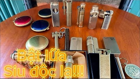 🔴🔴 Bật lữa cổ _ Bật lữa độc lạ _ Bật lữa xăng đá _ #đồcổcầnthơ #batluaco #batluadoc