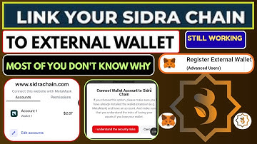 LINK SIDRA CHAIN TO EXTERNAL WALLET (STILL WORKING) — Verify Your Metamask Sidra tokens 