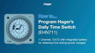 How to program the Hager Daily Time Switch (EHN711)
