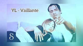 YL - Vaillante - Remix By DJ Samm’S