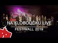 Capture de la vidéo Na Kloboučku Live @ Festiwall 2019