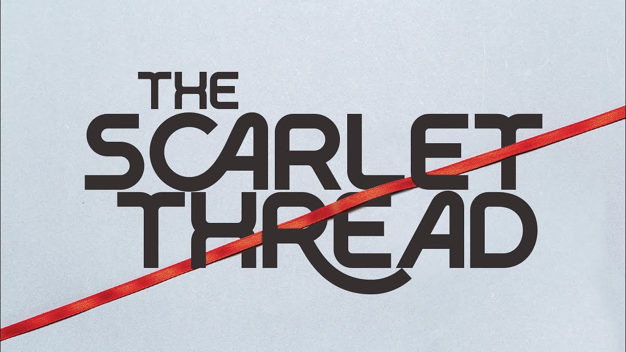 Join Us for "The Scarlet Thread" Week 1