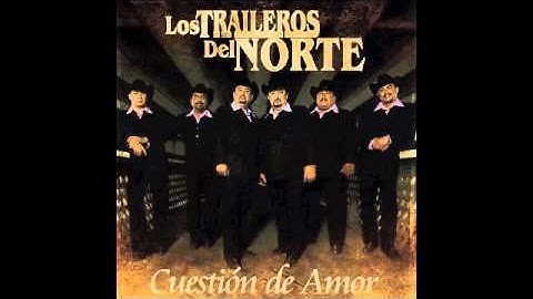 Los Traileros Del Norte- Juro Que No Volvere