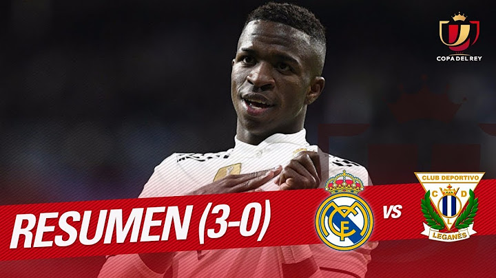 Resumen de Real Madrid vs CD Leganés (3-0)