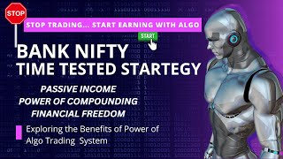 My Algo Trading System | Passive Income | Financial Freedom |