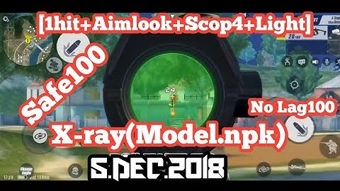 New Assets 5.Dec.18[X-ray+Aimlook+Light+scop4+Safe100]Ros Cheat/Ros Hack kh/Rule of survival hackRos