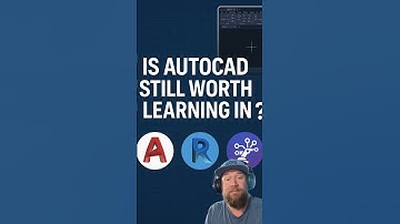 Is AutoCAD Still Worth Learning in 2025?