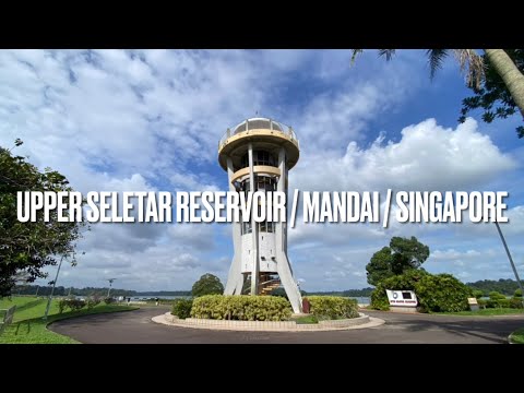 Recommended place to visit in Singapore: Upper Seletar Reservoir | Travel Video Photo -No Commentary