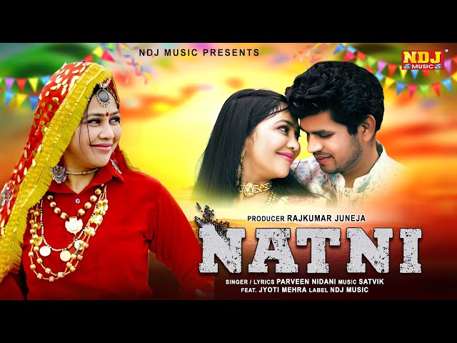 Natni - Feat. Jyoti Mehra - Parveen Nidani | Full DJ Haryanvi Beat Songs 2024 | New Haryanvi Song class=