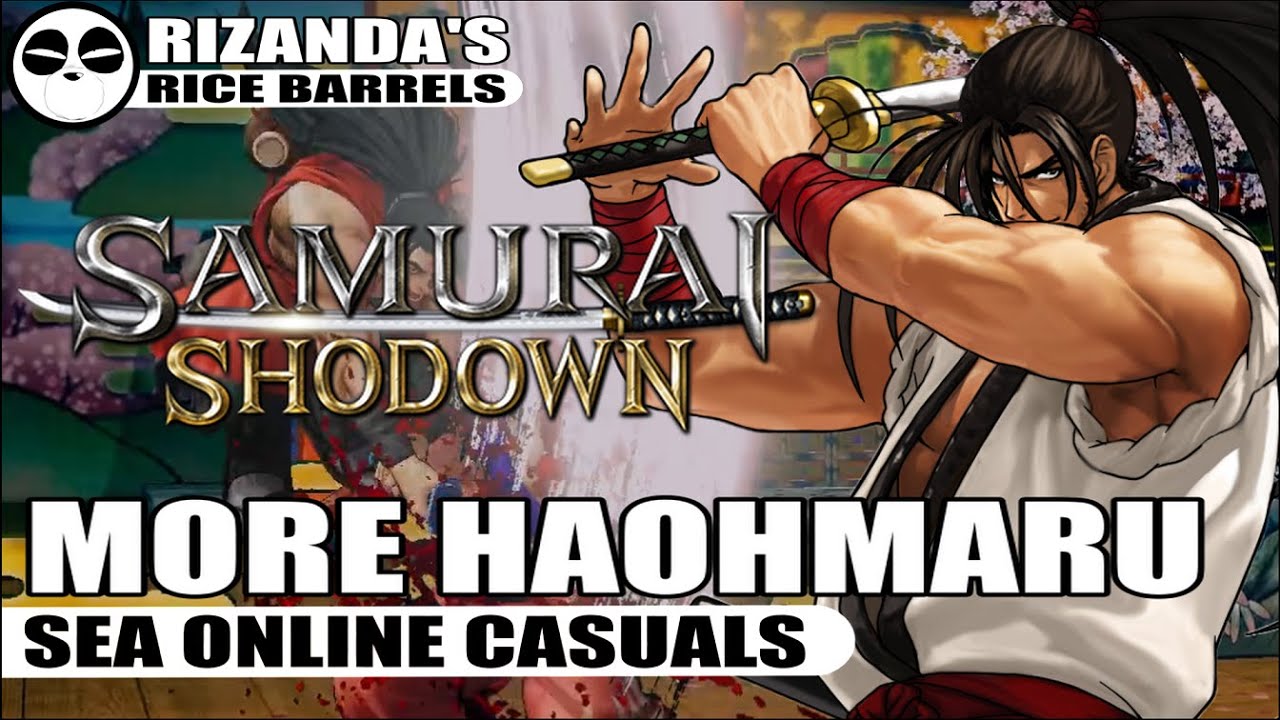 MORE HAOH - SAMURAI SHODOWN - SEA ONLINE CASUALS - YouTube
