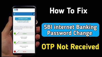 sbi internet banking password change otp not received
