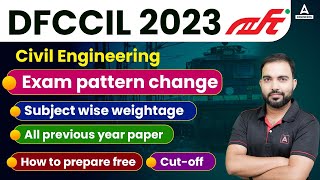 DFCCIL NEW VACANCY 2023 | DFCCIL CIVIL Exam Pattern, PYQ, Cut Off & Subject Weightage 2023