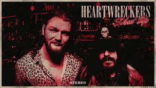 Video thumbnail of "Heartwreckers - Shut Up [Official Audio]"