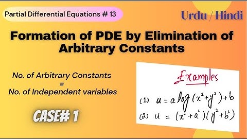 Formation of Partial Differential Equations by Eliminating Arbitrary Constants