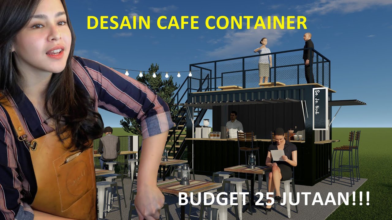 DESAIN CAFE CONTAINER KAFE KONTAINER HANYA 25 JUTAAN DESAIN CAFE CONTAINER KAFE KONTAINER HANYA 25 JUTAAN