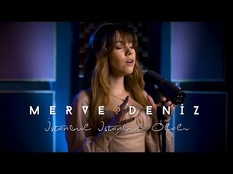 Merve Deniz - İstanbul İstanbul Olalı (Cover)