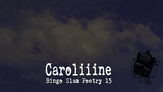 Caroliiine Bingo Slam Poetry 15