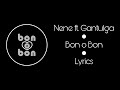 Nene ft gantulga  bon o bon  lyrics