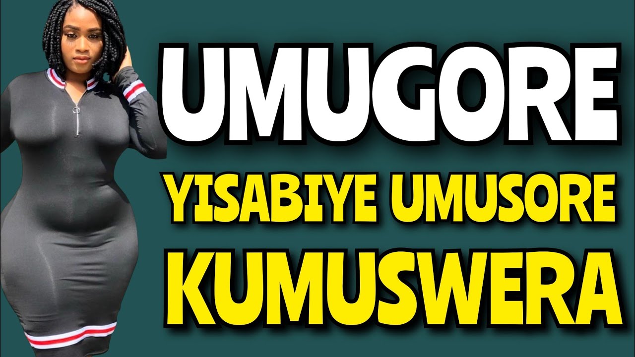 UMUGORE yisabiye Kurongorwa na murumuna w'umugabo we!