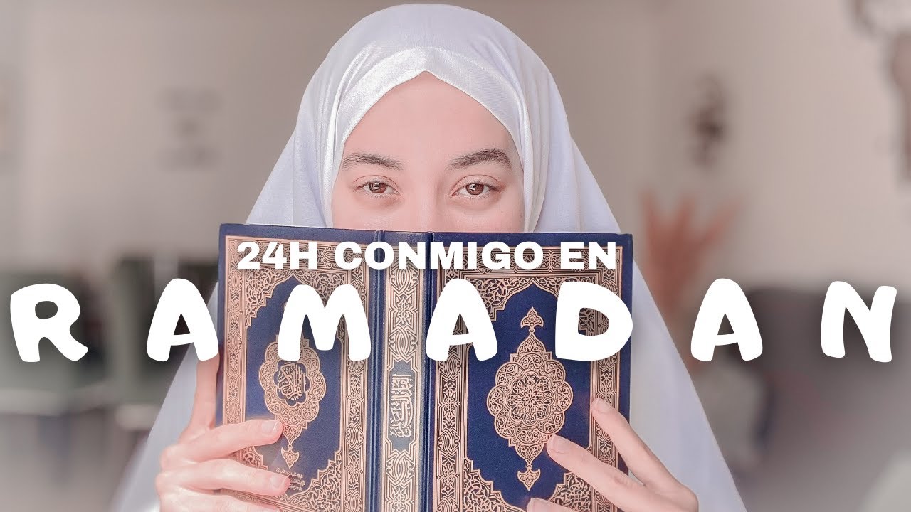 ¿CÓMO es el día de una musulmana en RAMADÁN? - ¡Rutina, recetas y espiritualidad!