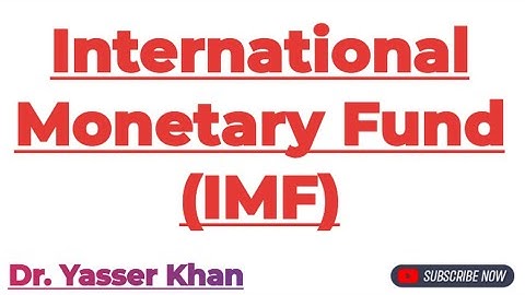 International Monetary Fund | IMF | International Economics | Economics | CUET UGC UPSC NET | Forex