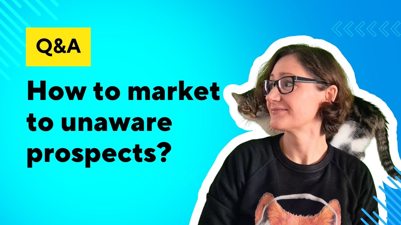 Q&A |  How to market to less aware audience?