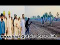 Qutbia abrar club international horse rider mpa syed qutab ali shah neza bazi