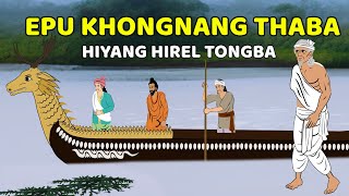 EPU KHONGNANG THABA(subs updating) (Spritual Leader Of Manipur) & Story Time