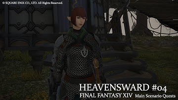 [FFXIV] Heavensward Main Scenario Quest 004. Onwards and Upwards