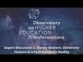 Expert Discussion 2. Money Matters: University Finance in a Post-Pandemic Reality