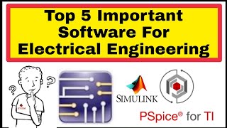 Top 5 Important Software For Electrical Engineering Students 2022 | #Software | @ET_iLM