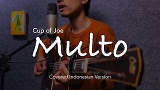 Cup of Joe - Multo (cover INDONESIAN VERSION)