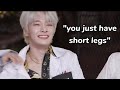 "you just have short legs" - I.N to Changbin