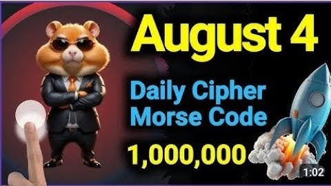 Hamster Kombat Daily Cipher Code 4 August | New Cipher Morse Code 4 August Today | Free 1M Coins