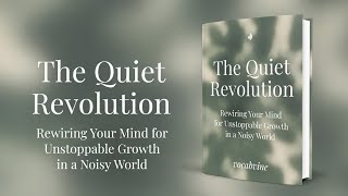 The Quiet Revolution: An Audiobook to Rewire Your Brain for Success 🧠✨ #selfimprovement