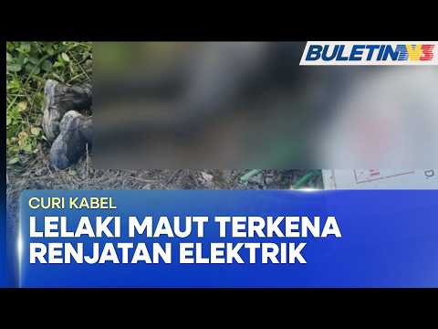 CURI KABEL | Lelaki Maut Terkena Renjatan Elektrik (BU)