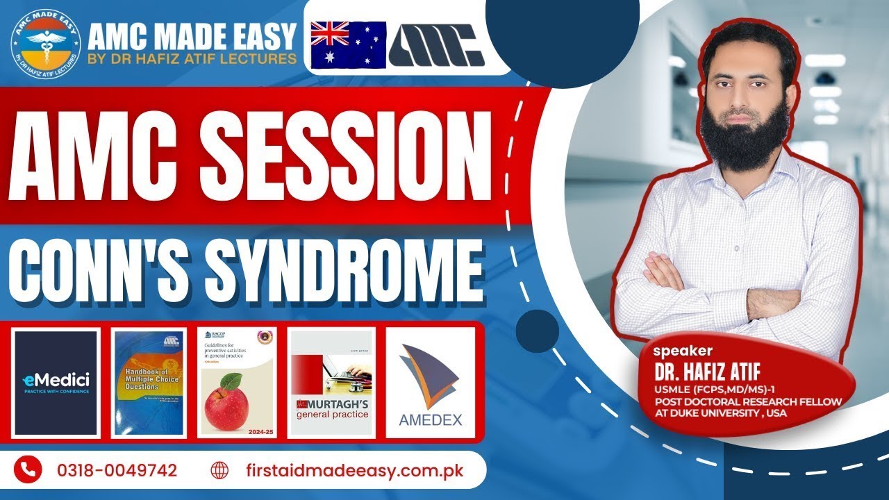 Conn Syndrome | Dr Hafiz Atif | Medicine | AMC, NRE, USMLE-2CK, JCAT, FCPS, SLE, DHA