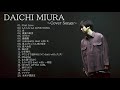 三浦大知 カバー曲集 DAICHI MIURA cover songs